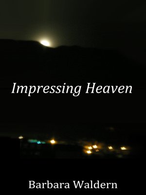 cover image of Impressing Heaven